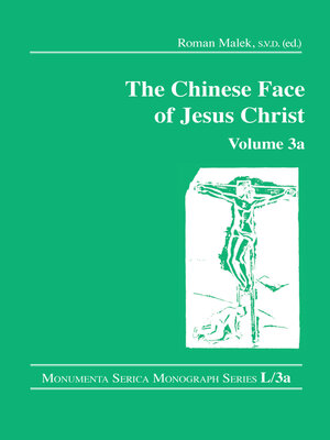 cover image of The Chinese Face of Jesus Christ, Volume 3a
